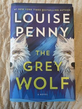 ⭐⭐⭐⭐⭐ Louise Penny The Grey Wolf Novel Hardcover Like New